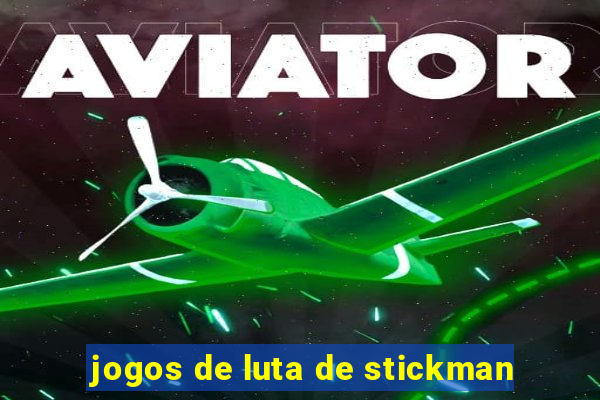 jogos de luta de stickman